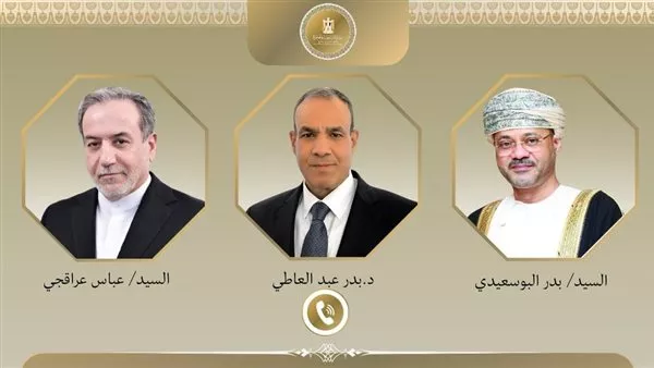 وزير الخارجية يبحث مع نظيريه الإيراني والعماني خفض التصعيد وضمان حرية الملاحة